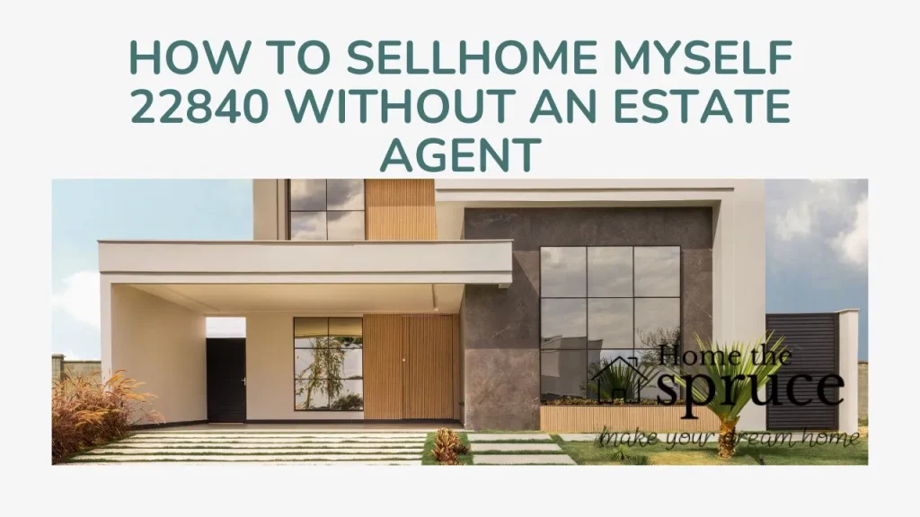 Sell Home Myself 22840