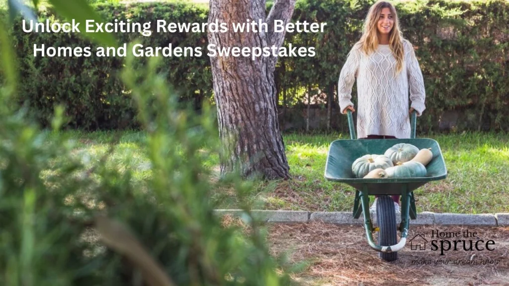 Better Homes and Gardens Sweepstakes