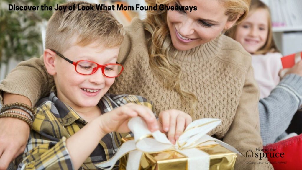 Discover the Joy of Look What Mom Found Giveaways