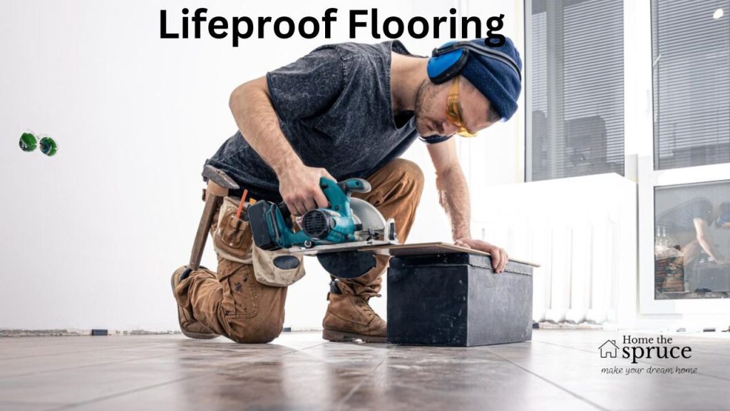 Lifeproof Flooring