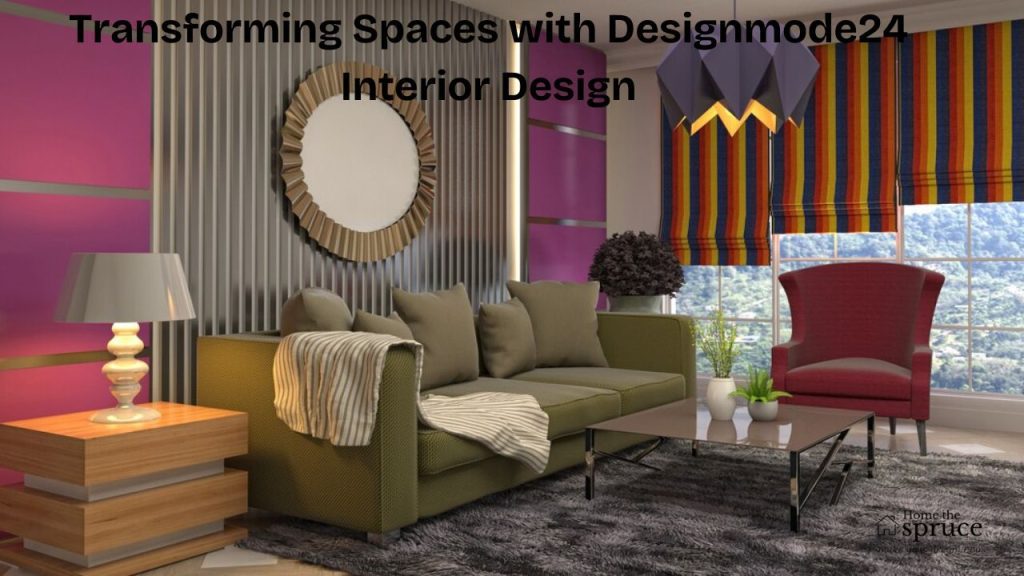 Transforming Spaces with Designmode24 Interior Design