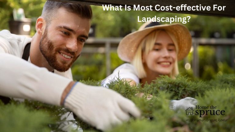 What Is Most Cost-effective For Landscaping?