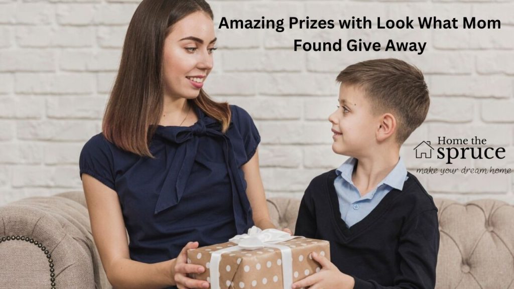 Amazing Prizes with Look What Mom Found Give Away