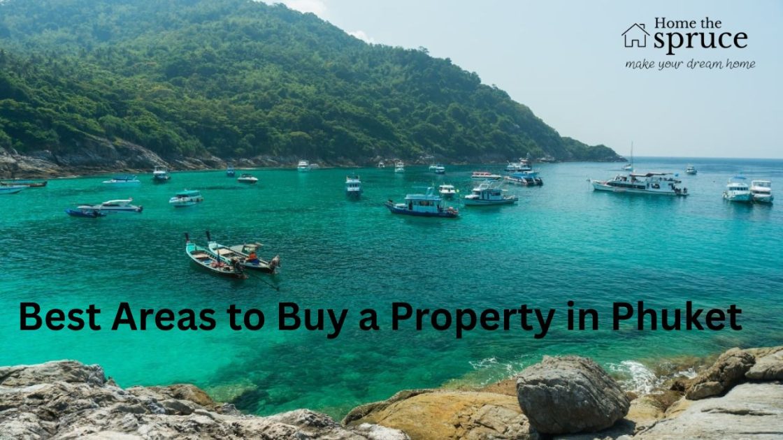 Best Areas to Buy a Property in Phuket