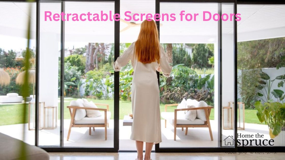 Retractable Screens for Doors