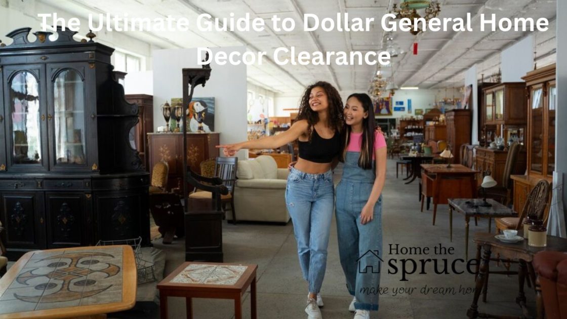 The Ultimate Guide to Dollar General Home Decor Clearance