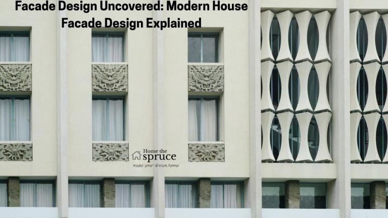 Facade Design Uncovered: Modern House Facade Design Explained