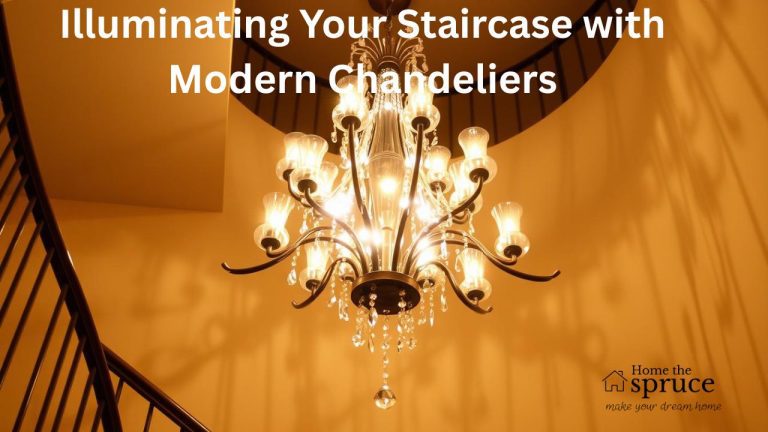 Illuminating Your Staircase with Modern Chandeliers