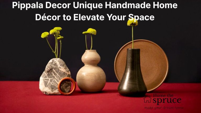 Pippala Decor Unique Handmade Home Décor to Elevate Your Space
