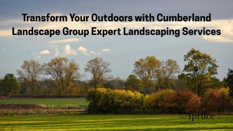 Transform Your Outdoors with Cumberland Landscape Group Expert Landscaping Services