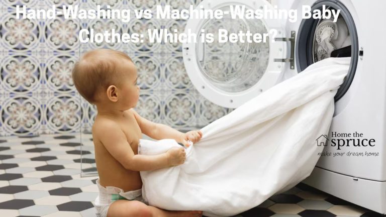Hand-Washing vs Machine-Washing Baby Clothes: Which is Better?