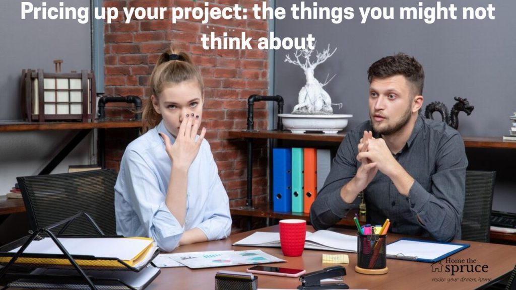 Pricing up your project: the things you might not think about
