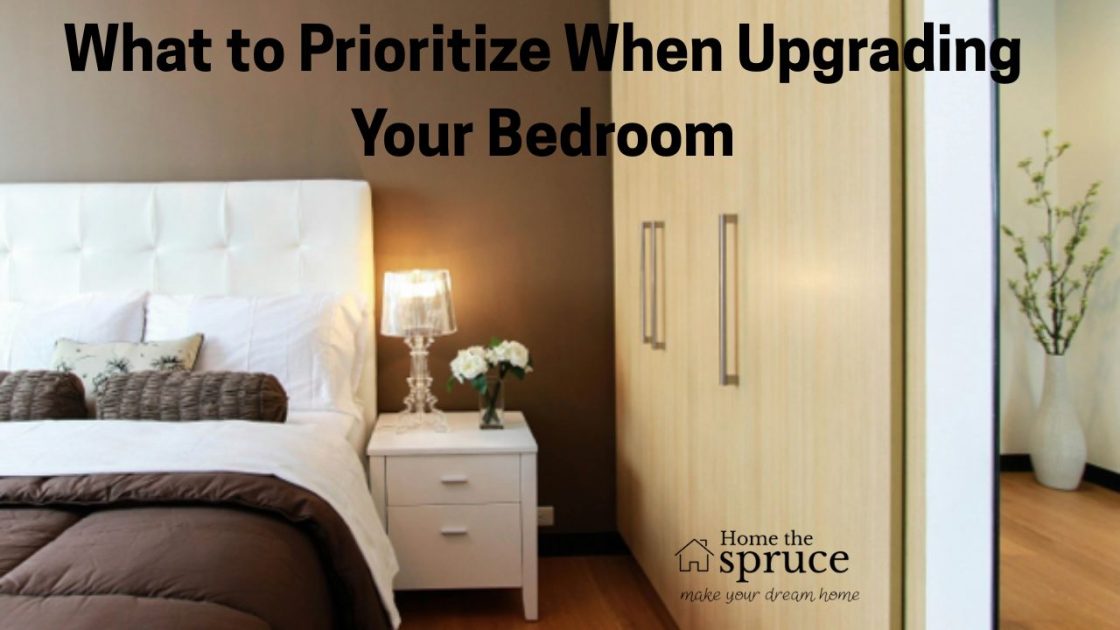 What to Prioritize When Upgrading Your Bedroom